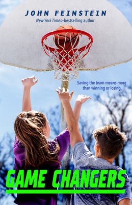 Game Changers: A Benchwarmers Novel (The Benchwarmers Series #2) By John Feinstein Cover Image