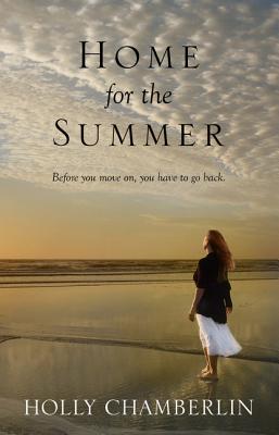 Home for the Summer By Holly Chamberlin Cover Image