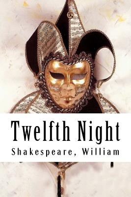 Twelfth Night By William Shakespeare Cover Image