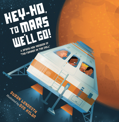 Cover for Hey-Ho, to Mars We'll Go!