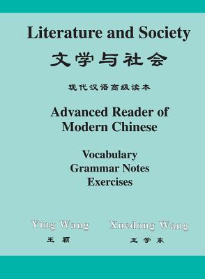 Literature and Society: Advanced Reader of Modern Chinese Cover Image