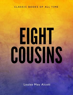 Eight Cousins