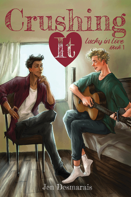 Crushing It (Lucky in Love #1) Cover Image