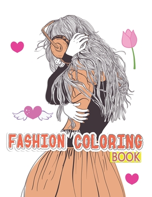Fashion Coloring Book: teen coloring book for girls, 300 Fun