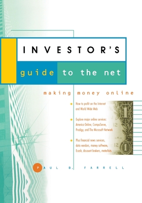 The Investor's Guide to the Net: Making Money Online Cover Image