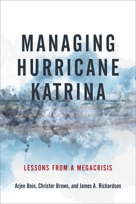 Managing Hurricane Katrina: Lessons from a Megacrisis Cover Image