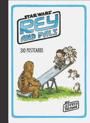 Rey and Pals: 30 Postcards: (Star Wars Fan Gift) (Star Wars x Chronicle Books)