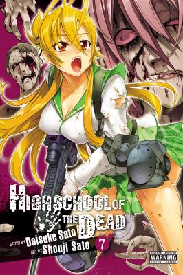 Highschool of the Dead, Vol. 1 by Daisuke Sato; Shouji Sato, Paperback