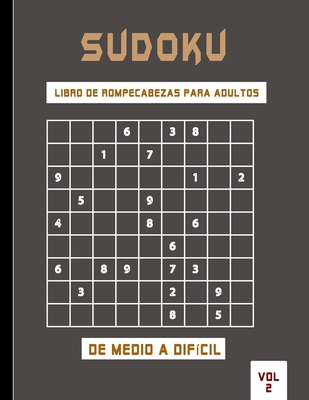 Sudoku libro de rompecabezas para adultos de medio a difícil vol 2: Sudoku muy difícil de resolver, ideal para la salud mental. Primera edición By Brain River Publishers Cover Image