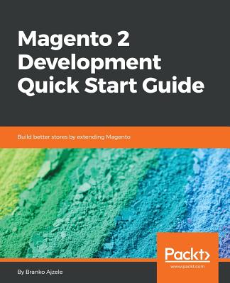 Magento 2 Development Quick Start Guide Cover Image