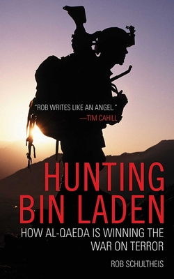 Hunting Bin Laden: How Al-Qaeda is Winning the War on Terror Cover Image