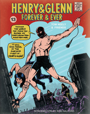 Henry & Glenn Forever & Ever: Completely Ridiculous Edition By Tom Neely, Rob Halford (Foreword by) Cover Image
