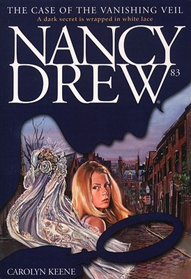 The Case of the Vanishing Veil (Nancy Drew #83) By Carolyn Keene Cover Image
