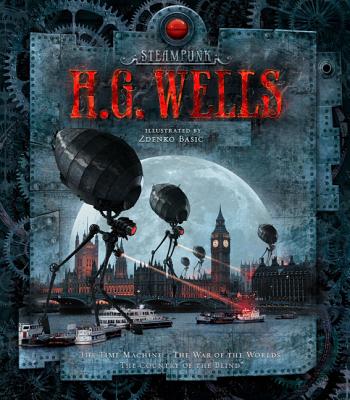Steampunk: H.G. Wells By Zdenko Basic (Illustrator) Cover Image
