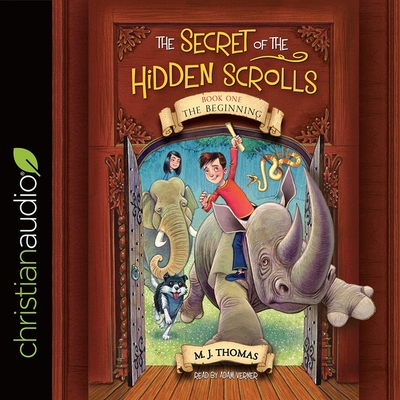 Beginning (Secret of the Hidden Scrolls) By Adam Verner (Read by), M. J. Thomas Cover Image