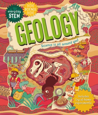 Everyday STEM Science—Geology By Robbie Cathro (Illustrator), Emily Dodd Cover Image