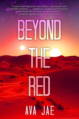 Beyond the Red (Beyond the Red Trilogy) By Ava Jae Cover Image
