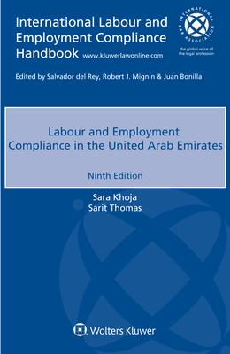 Labour and Employment Compliance in the United Arab Emirates By Sara Khoja, Sarit Thomas Cover Image