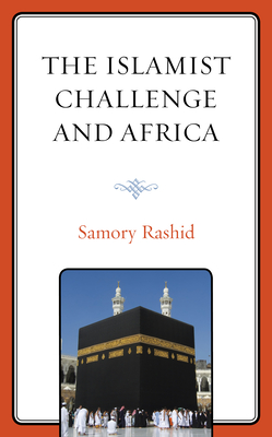 The Islamist Challenge and Africa