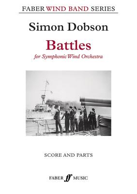 Battles: Score & Parts (Faber Edition: Faber Wind Band) Cover Image