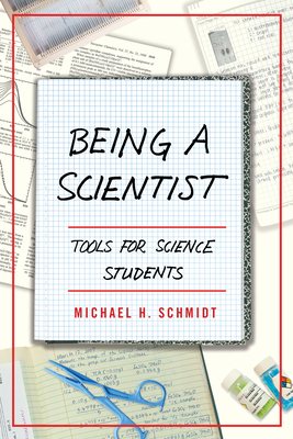 Being a Scientist: Tools for Science Students