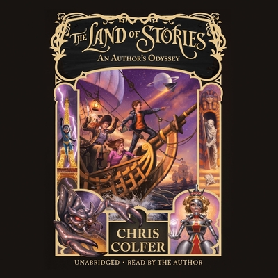 The Land of Stories: An Author's Odyssey By Chris Colfer, Chris Colfer (Read by) Cover Image