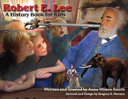 Robert E. Lee: A History Book for Kids Cover Image