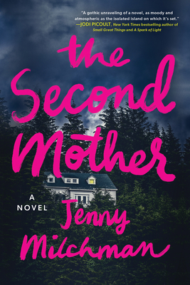 The Second Mother: A Novel By Jenny Milchman Cover Image