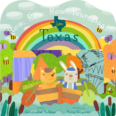 Row, Row, Row Your Boat in Texas (Row, Row, Row Your Boat Regional Board Book) Cover Image