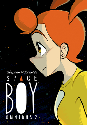 Stephen McCranie's Space Boy Omnibus Volume 2 By Stephen McCranie, Stephen McCranie (Illustrator) Cover Image