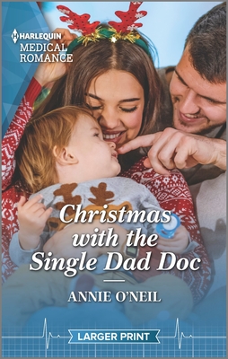 Christmas with the Single Dad Doc By Annie O'Neil Cover Image
