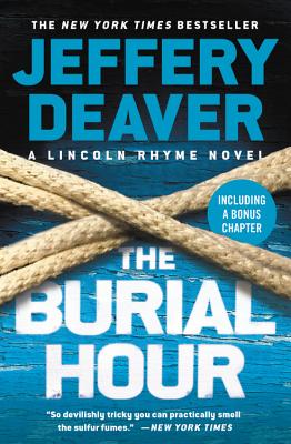 The Burial Hour (A Lincoln Rhyme Novel #14)