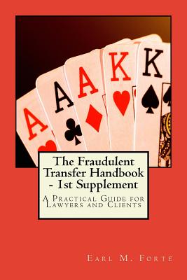 The Fraudulent Transfer Handbook - 1st Supplement: A Practical Guide for Lawyers and Clients Cover Image