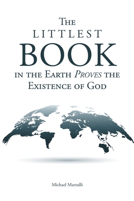 The Littlest Book in the Earth Proves the Existence of God Cover Image