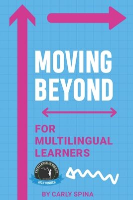 Moving Beyond for Multilingual Learners Cover Image