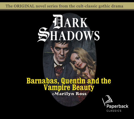 Barnabas, Quentin and the Vampire Beauty (Dark Shadows #32) Cover Image