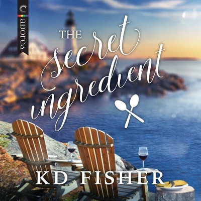 The Secret Ingredient By Kd Fisher, Lauren Sweet (Read by), Hayden Bishop (Read by) Cover Image
