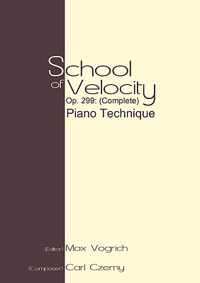 School of Velocity, Op. 299 (Complete): Piano Technique Cover Image