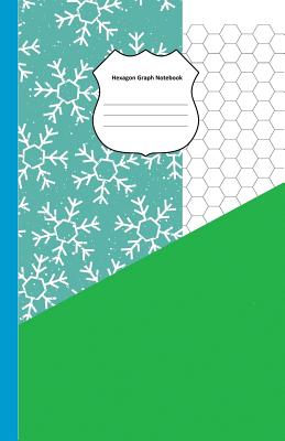 Hexagon Graph Notebook: Hexagon Paper (Small) 0.2 Inches Hexes Radius (5.06 X 7.81) with 120 Pages White Paper, Hexes Radius Honey Comb Paper, Cover Image