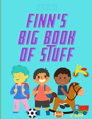 Finn's Big Book of Stuff (My Big Activity Book)