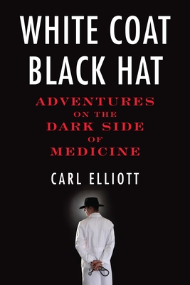 Cover for White Coat, Black Hat
