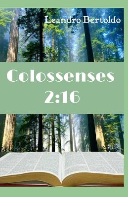 Colossenses 2: 16 By Leandro Bertoldo Cover Image