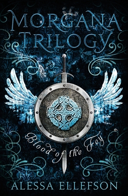 Blood of the Fey By Alessa Ellefson Cover Image