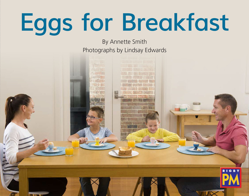 Eggs for Breakfast: Leveled Reader Red Non Fiction Level 5/6 Grade 1 (Rigby PM) Cover Image