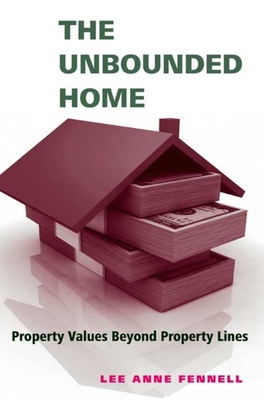The Unbounded Home: Property Values Beyond Property Lines Cover Image