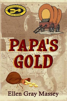 Papa's Gold By Ellen Gray Massey Cover Image