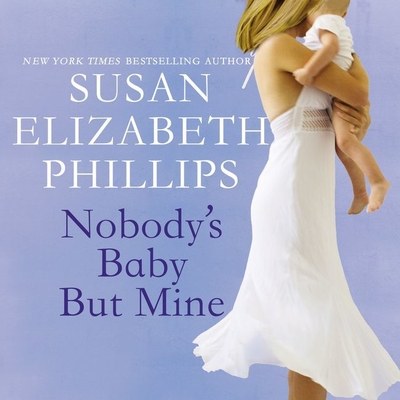 Cover for Nobody's Baby But Mine Lib/E