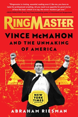 Ringmaster: Vince McMahon and the Unmaking of America Cover Image