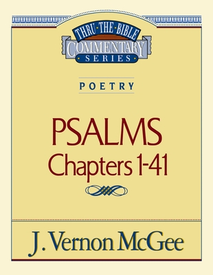 Thru the Bible Vol. 17: Poetry (Psalms I-41): 17 Cover Image