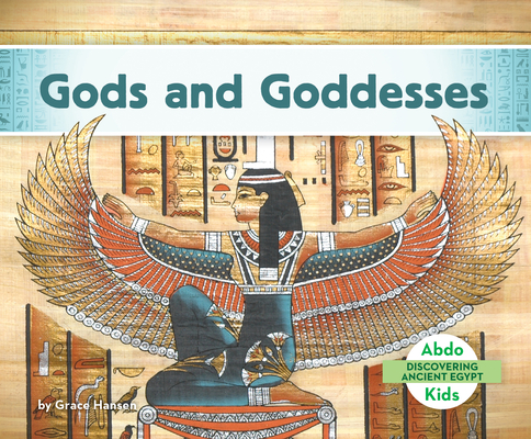 Gods and Goddesses (Discovering Ancient Egypt)